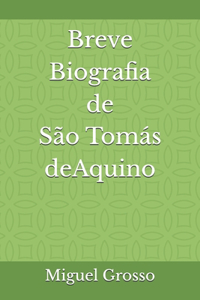 Breve biografia de São Tomás de Aquino