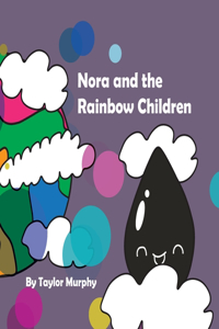 Nora and the Rainbow Children