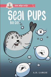 Seal Pups Big Day