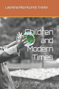 Children and Modern Times