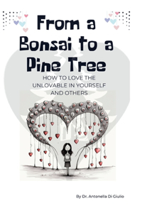 From a Bonsai to a Pine Tree