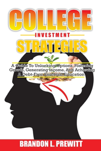 College Investment Strategies