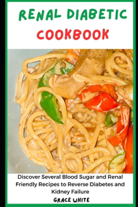 Renal Diabetic Cookbook