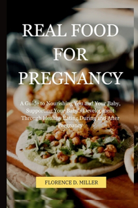 Real Food for Pregnancy