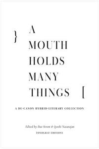 Mouth Holds Many Things