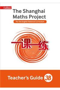Shanghai Maths: The Shanghai Maths Project Teacher's Guide 3b