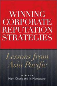 WINNING CORPORATE REPUTATION STRATEGIES: