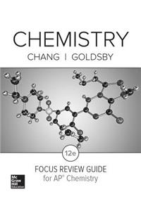 Chang, Chemistry (C) 2016, 12e, AP Focus Review Guide