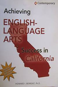 Achieving Success in English-Language Arts in California - Student Text