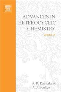 Advances in Heterocyclic Chemistry V16