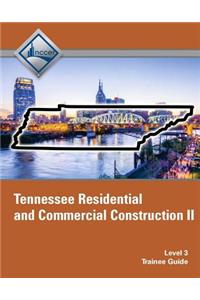 Tennessee Residential and Commercial Construction II (Level 3) Trainee Guide