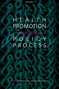 Health Promotion and the Policy Process