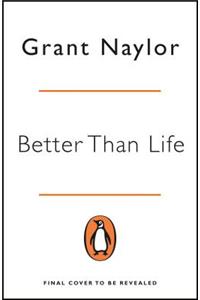 Better Than Life: A Red Dwarf Novel