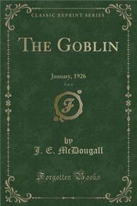 The Goblin, Vol. 6