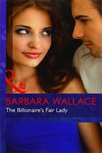 THE BILLIONAIRE'S FAIR LADY
