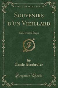 Souvenirs d'Un Vieillard