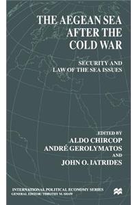 The Aegean Sea After the Cold War