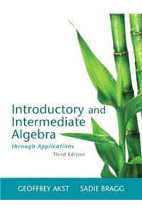 Introductory and Intermediate Algebra Through Applications