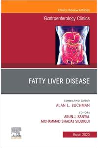 Fatty Liver Disease, an Issue of Gastroenterology Clinics of North America