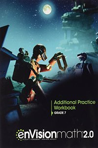 Envision Math 2.0 Common Core Additional Practice Grade 7 Copyright 2017