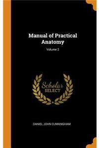 Manual of Practical Anatomy; Volume 2