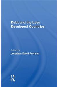 Debt and the Less Developed Countries