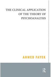 The Clinical Application of the Theory of Psychoanalysis