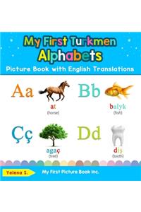 My First Turkmen Alphabets Picture Book with English Translations