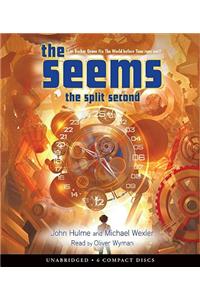 The Seems: Split Second - Audio