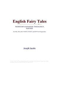 English Fairy Tales (Webster's Japanese Thesaurus Edition)