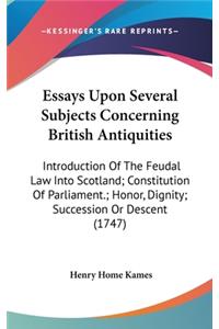 Essays Upon Several Subjects Concerning British Antiquities