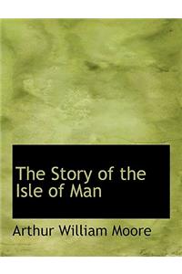 The Story of the Isle of Man