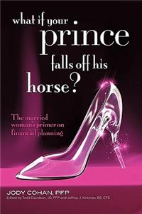 What If Your Prince Falls Off His Horse?