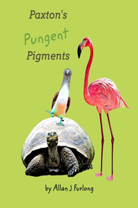 Paxton's Pungent Pigments