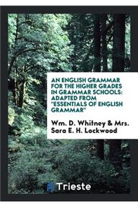 An English Grammar for the Higher Grades in Grammar Schools