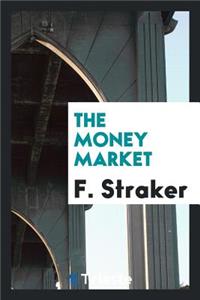 The Money Market