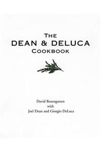 The Dean and DeLuca Cookbook