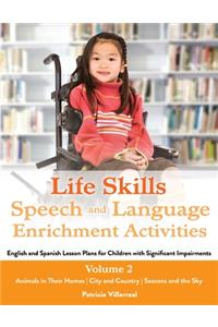 Life Skills Speech and Language Enrichment Activities