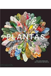 Plantas: Una Exploración del Mundo Botánic (Plant: Exploring the Botanical World) (Spanish Edition)