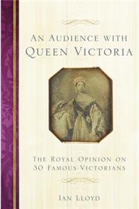 An Audience with Queen Victoria