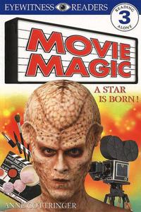 Movie Magic (DK Readers Level 3)