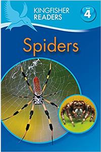 Kingfisher Readers: Spiders (Level 4: Reading Alone)
