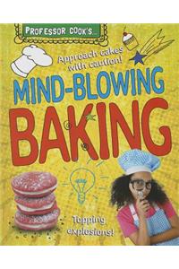 Professor Cook's Mind-Blowing Baking
