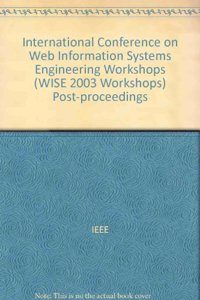 Fourth International Conference on Web Information Systems Engineering Workshops