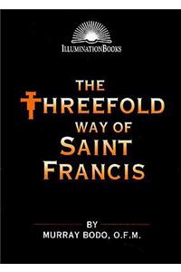 Threefold Way of St. Francis