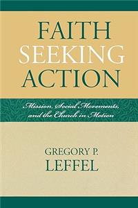 Faith Seeking Action