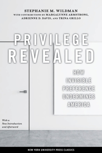 Privilege Revealed