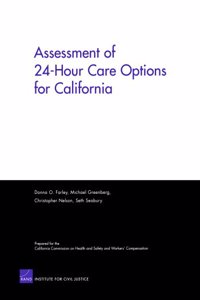 Assessment of 24 Hour Care Options for California
