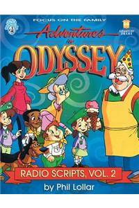 Adventures in Odyssey: Radio Scripts, Volume 2