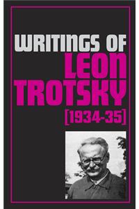 Writings of Leon Trotsky (1934-35)